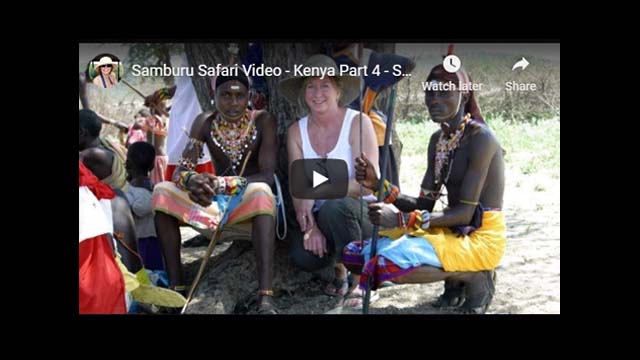 Kenya Safari Video - Africa Travelogue Part 4 | The Samburu People